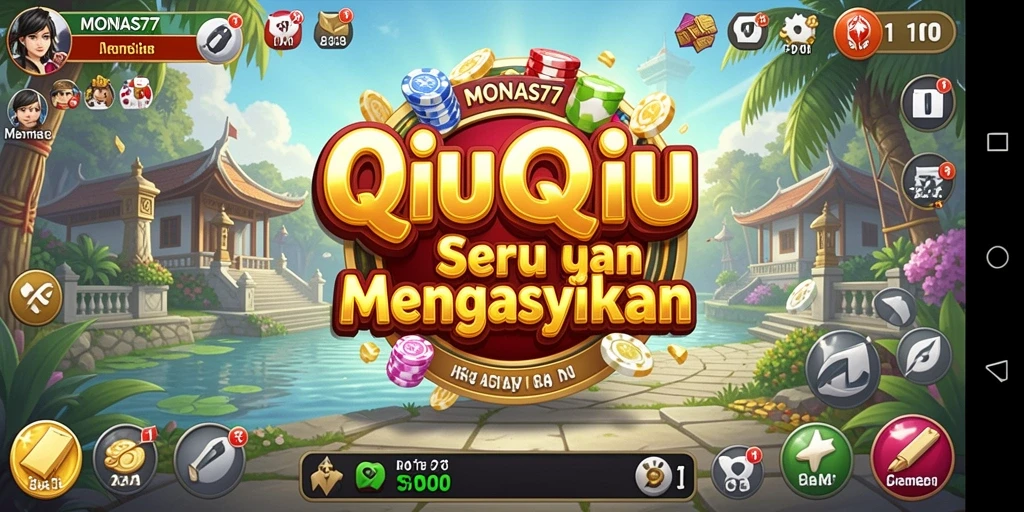 Tampilan gameplay seru game QiuQiu MONAS77.